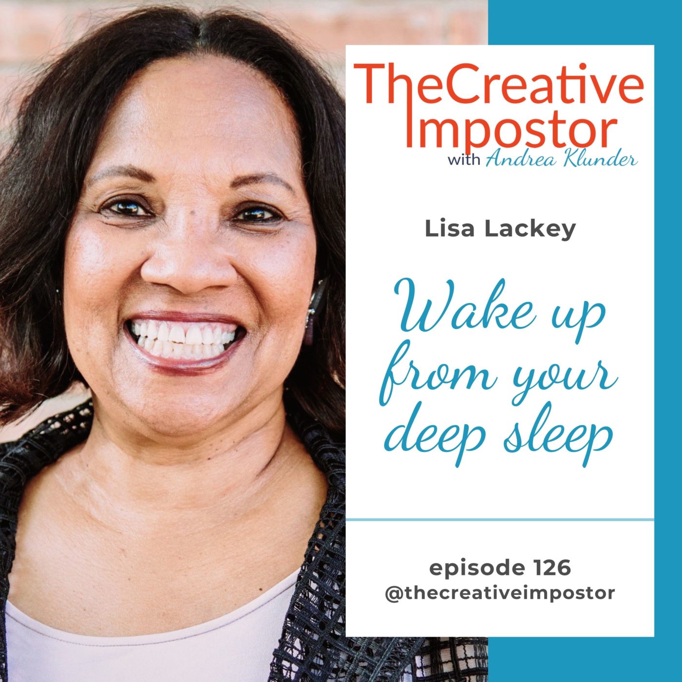 CI126: Wake up from your deep sleep with Lisa Lackey